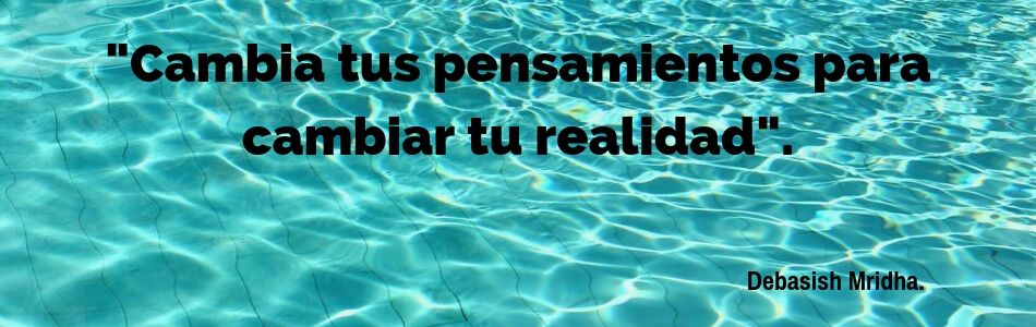 78 Frases Para Cambiar Tu Forma de Pensar. – Expande Tu Mente