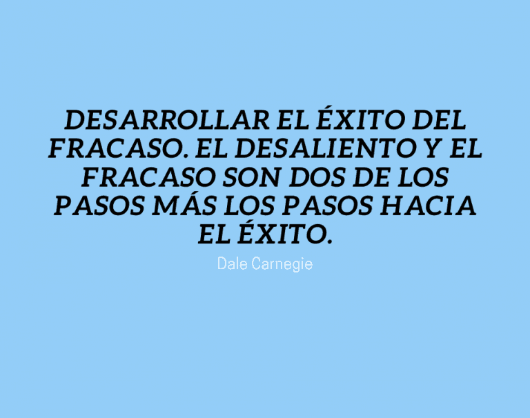 90 Motivadoras Frases De Dale Carnegie – Expande Tu Mente