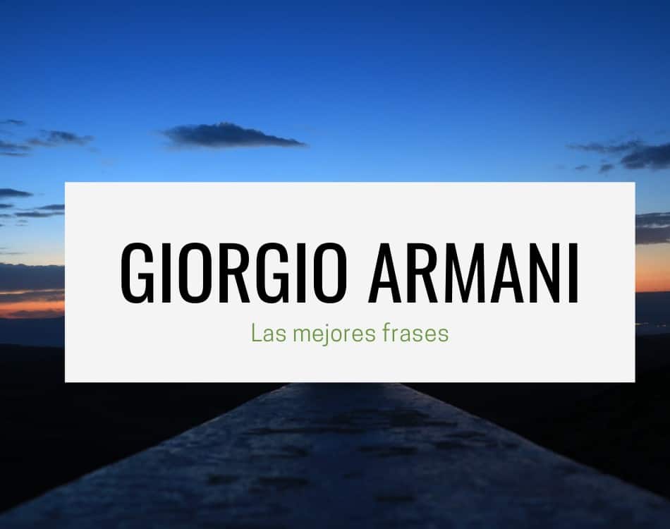 70 Mejores Frases De Giorgio Armani – Expande Tu Mente